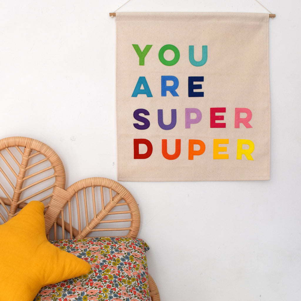 You Are Super Duper Wall Hanging - Rainbow - Connie Clementine
