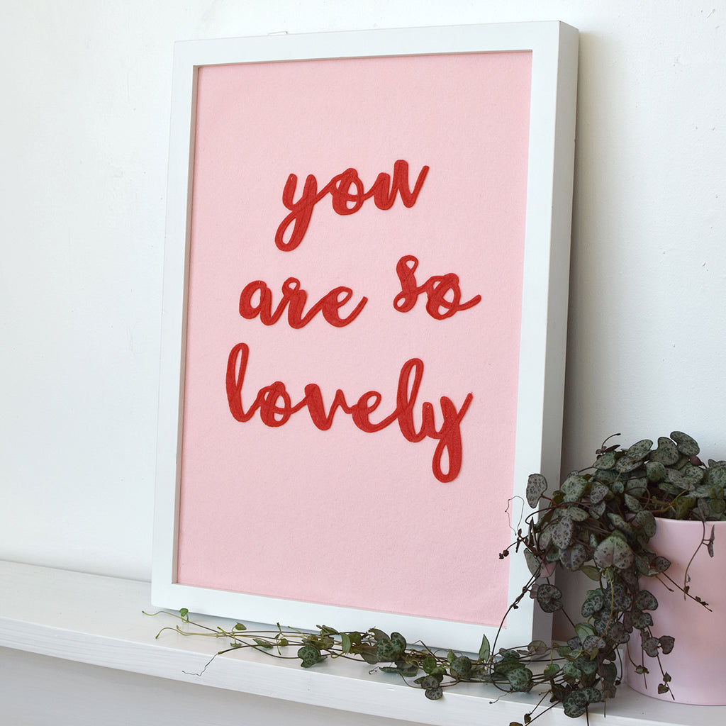 You are so Lovely textile wall art - Connie Clementine